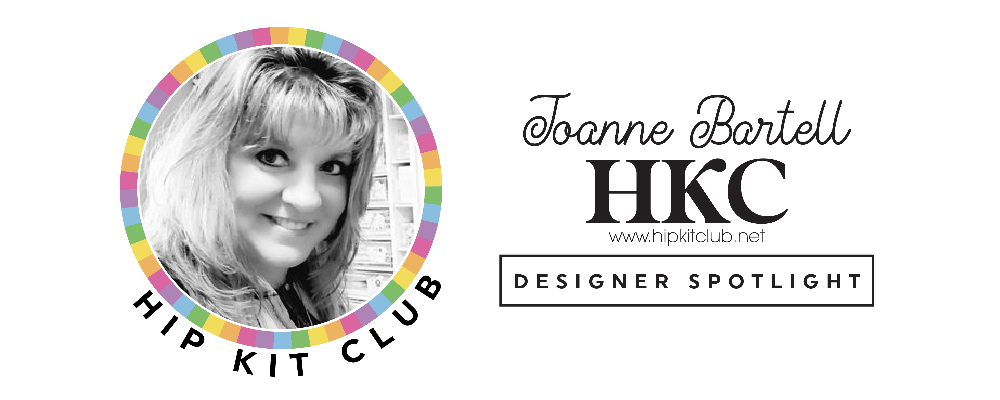 Hip Kits Designer Showcase for Joanne Bartell